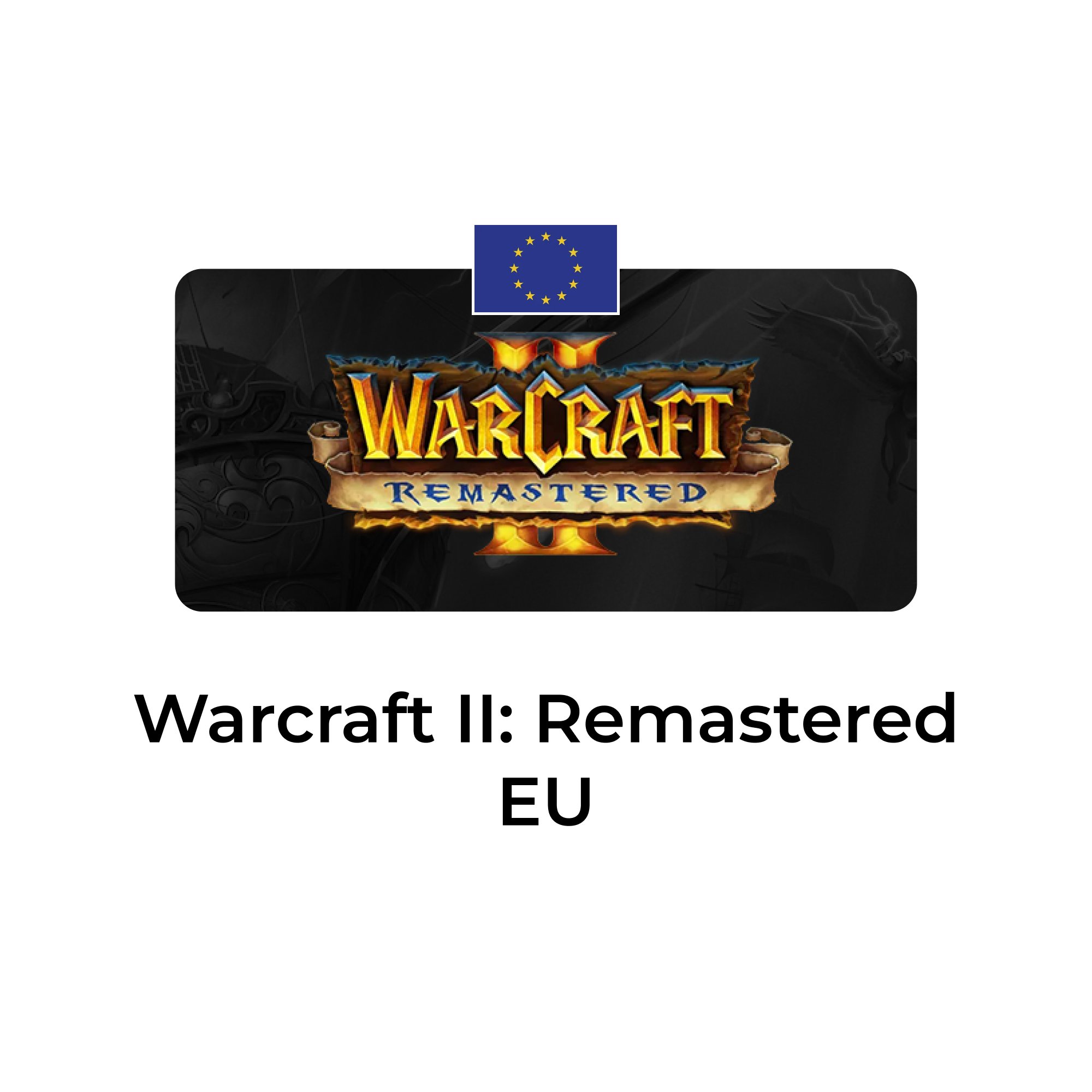 Warcraft II: Remastered только EU (Евросоюз) аккаунты
